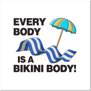 Every Body Is A Bikini Body - Self Love Posters and Art